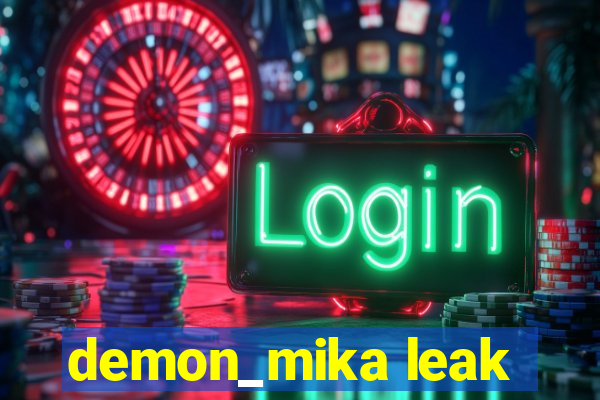 demon_mika leak